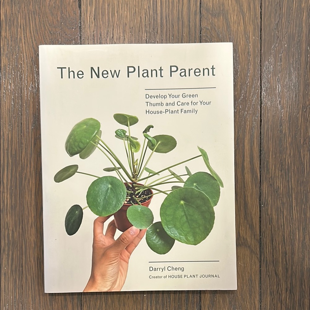 The New Plant Parent Book by Darryl Cheng